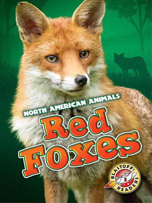 Title details for Red Foxes by Megan Borgert-Spaniol - Available